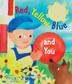 Cover art for RED, YELLOW, BLUE, AND YOU
