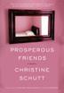 Cover art for PROSPEROUS FRIENDS