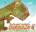 Cover art for THE SUPER HUNGRY DINOSAUR