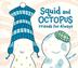 Cover art for SQUID AND OCTOPUS