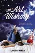 Cover art for THE ART OF WISHING