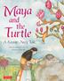 Cover art for MAYA AND THE TURTLE