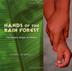 Cover art for HANDS OF THE RAIN FOREST