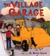 Cover art for THE VILLAGE GARAGE