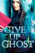 Cover art for GIVE UP THE GHOST