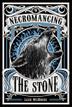 Cover art for NECROMANCING THE STONE