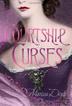 Cover art for COURTSHIP & CURSES