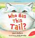Cover art for WHO HAS THIS TAIL?