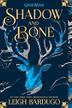 Cover art for SHADOW AND BONE