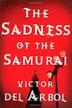 Cover art for THE SADNESS OF THE SAMURAI