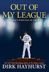 Cover art for OUT OF MY LEAGUE