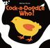 Cover art for COCK-A-DOODLE WHO?