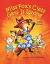 Cover art for MISS FOX'S CLASS GETS IT WRONG