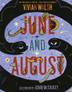 Cover art for JUNE AND AUGUST