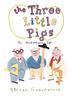 Cover art for THE THREE LITTLE PIGS