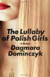 Cover art for THE LULLABY OF POLISH GIRLS