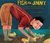 Cover art for FISH FOR JIMMY