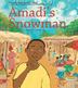 Cover art for AMADI’S SNOWMAN