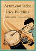 Cover art for ARROZ CON LECHE / RICE PUDDING