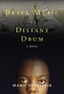 Cover art for BRAVE MUSIC OF A DISTANT DRUM