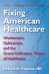 Cover art for FIXING AMERICAN HEALTHCARE