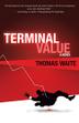 Cover art for TERMINAL VALUE