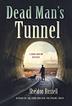 Cover art for DEAD MAN'S TUNNEL
