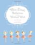 Cover art for MISS LINA'S BALLERINAS AND THE WICKED WISH