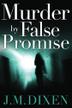 Cover art for MURDER BY FALSE PROMISE
