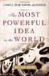 Cover art for THE MOST POWERFUL IDEA IN THE WORLD
