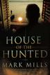Cover art for HOUSE OF THE HUNTED