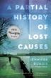 Cover art for A PARTIAL HISTORY OF LOST CAUSES