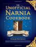 Cover art for THE UNOFFICIAL NARNIA COOKBOOK