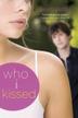 Cover art for WHO I KISSED