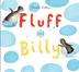 Cover art for FLUFF AND BILLY
