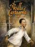 Cover art for THE WALLS OF CARTAGENA