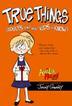 Cover art for TRUE THINGS (ADULTS DON'T WANT KIDS TO KNOW)