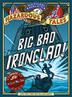 Cover art for BIG BAD IRONCLAD!