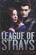 Cover art for LEAGUE OF STRAYS