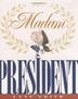 Cover art for MADAM PRESIDENT