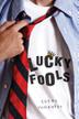 Cover art for LUCKY FOOLS