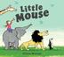 Cover art for LITTLE MOUSE