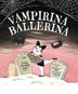 Cover art for VAMPIRINA BALLERINA