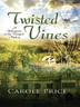 Cover art for TWISTED VINES