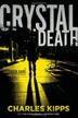 Cover art for CRYSTAL DEATH