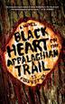Cover art for BLACK HEART ON THE APPALACHIAN TRAIL