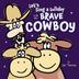 Cover art for LET'S SING A LULLABY WITH THE BRAVE COWBOY