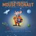 Cover art for MOUSETRONAUT
