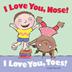 Cover art for I LOVE YOU, NOSE! I LOVE YOU, TOES!