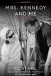Cover art for MRS. KENNEDY AND ME